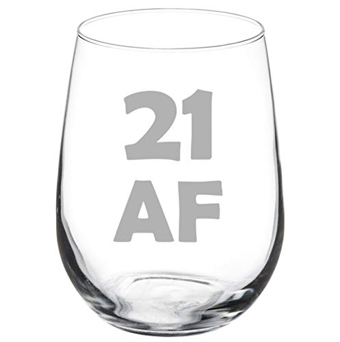 Wine Glass Goblet 21 AF 21st Birthday Funny (17 oz Stemless)