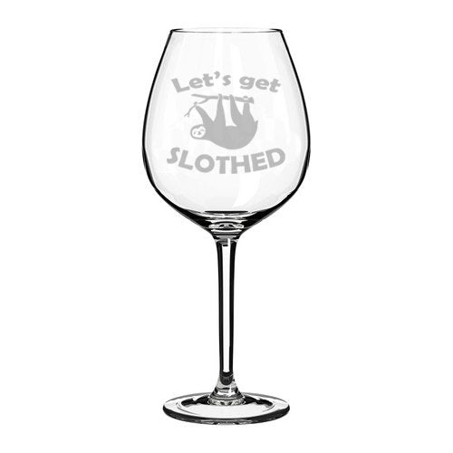 Wine Glass Goblet Funny Sloth Let's Get Slothed (20 oz Jumbo)