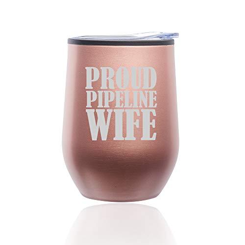 Stemless Wine Tumbler Coffee Travel Mug Glass With Lid Proud Pipeline Wife (Rose Gold)