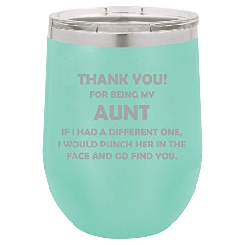 12 oz Double Wall Vacuum Insulated Stainless Steel Stemless Wine Tumbler Glass Coffee Travel Mug With Lid Aunt Thank You For Being My Funny (Teal)