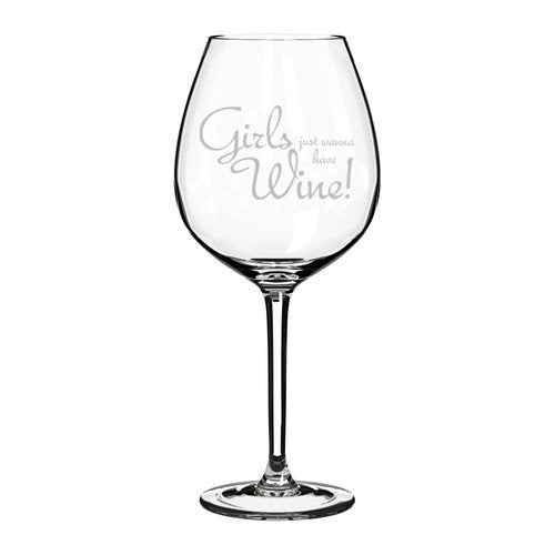 Wine Glass Goblet Funny Girls Just Wanna Have Wine (20 oz Jumbo),MIP