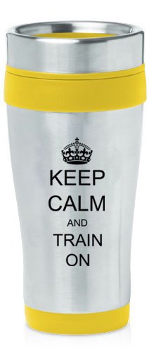 Yellow 16oz Insulated Stainless Steel Travel Mug Z1417 Keep Calm and Train On