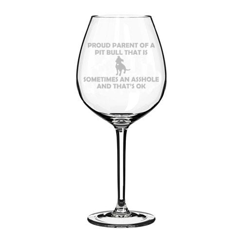 Wine Glass Goblet Funny Proud Parent Pit Bull (20 oz Jumbo)