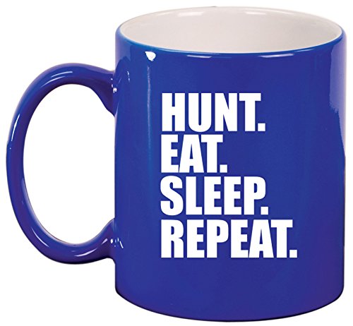 Ceramic Coffee Tea Mug Hunt Eat Sleep Repeat Hunting (Blue)