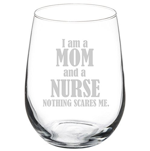 Wine Glass Goblet Funny Nurse Mom (17 oz Stemless),MIP