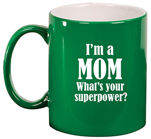 Ceramic Coffee Tea Mug Cup Mom Superpower (Green)