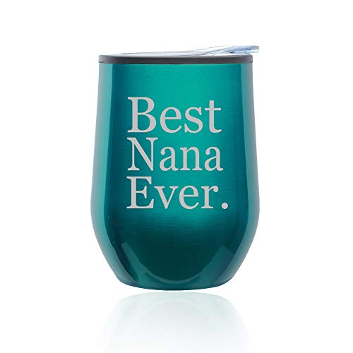 Stemless Wine Tumbler Coffee Travel Mug Glass With Lid Best Nana Ever Grandma Grandmother (Turquoise Teal)