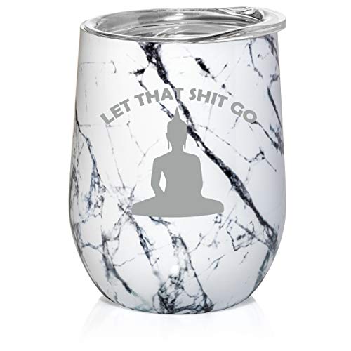 12 oz Double Wall Vacuum Insulated Stainless Steel Marble Stemless Wine Tumbler Glass Coffee Travel Mug With Lid Let That Shit Go Buddha Funny (Black White Marble)