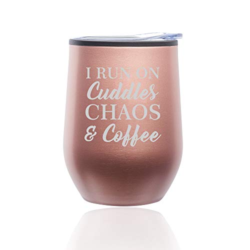 Stemless Wine Tumbler Coffee Travel Mug Glass With Lid I Run On Cuddles Chaos & Coffee (Rose Gold)