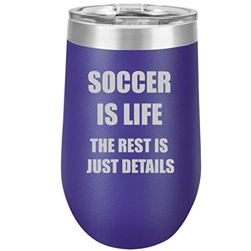 16 oz Double Wall Vacuum Insulated Stainless Steel Stemless Wine Tumbler Glass Coffee Travel Mug With Lid Soccer Is Life (Purple)