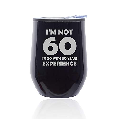 Stemless Wine Tumbler Coffee Travel Mug Glass With Lid I'm Not 60 Funny 60th Birthday (Midnight Black)