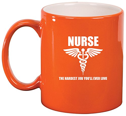 Ceramic Coffee Tea Mug Nurse Hardest Job You'll Ever Love (Orange)