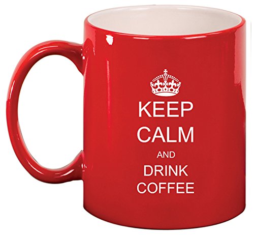 Ceramic Coffee Tea Mug Keep Calm and Drink Coffee (Red)