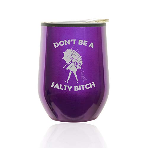 Stemless Wine Tumbler Coffee Travel Mug Glass With Lid Don't Be A Salty Btch Funny (Royal Purple)