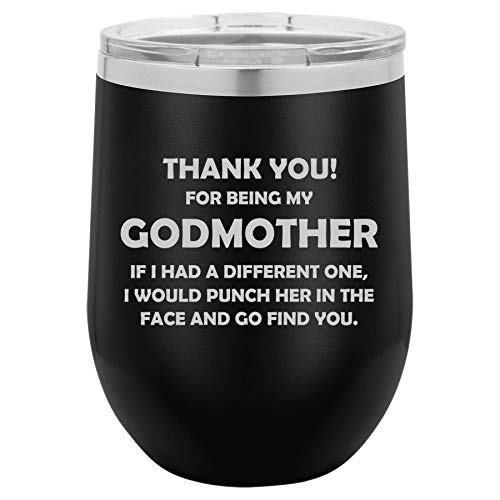 12 oz Double Wall Vacuum Insulated Stainless Steel Stemless Wine Tumbler Glass Coffee Travel Mug With Lid Godmother Thank You For Being My Funny (Black)