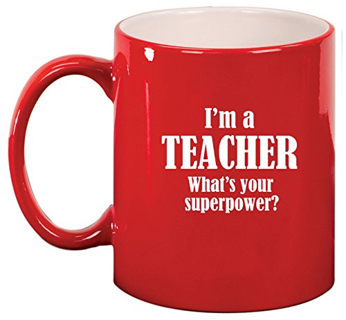 Ceramic Coffee Tea Mug Cup Teacher Superpower (Red)
