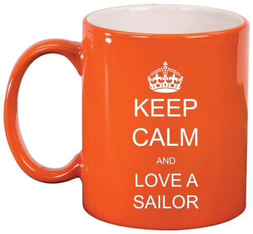 Keep Calm and Love A Sailor Ceramic Coffee Tea Mug Cup Orange