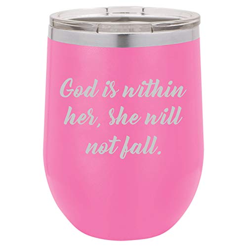 12 oz Double Wall Vacuum Insulated Stainless Steel Stemless Wine Tumbler Glass Coffee Travel Mug With Lid God Is Within Her She Will Not Fall (Hot Pink)