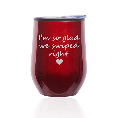 Stemless Wine Tumbler Coffee Travel Mug Glass With Lid I'm So Glad We Swiped Right Girlfriend Boyfriend (Red)