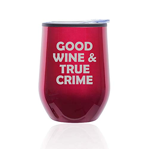 Stemless Wine Tumbler Coffee Travel Mug Glass With Lid Good Wine And True Crime (Fuchsia)