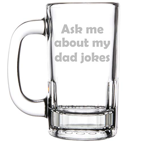 12oz Beer Mug Stein Glass Funny Father Ask Me About My Dad Jokes