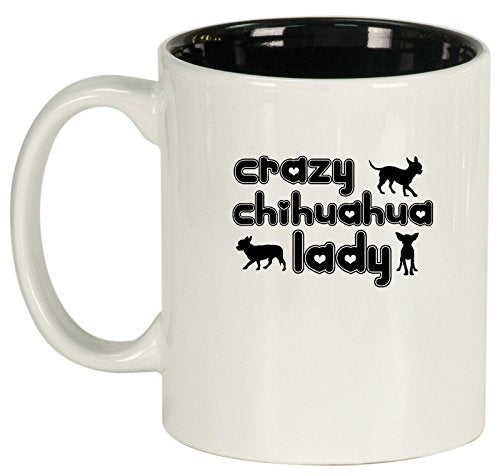 Ceramic Coffee Tea Mug Cup Crazy Chihuahua Lady (White)