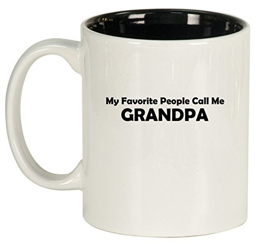 Ceramic Coffee Tea Mug Cup My Favorite People Call Me Grandpa (White)