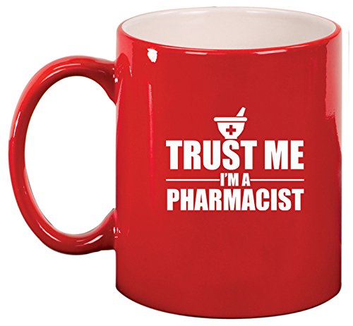 Ceramic Coffee Tea Mug Trust Me I'm A Pharmacist (Red)