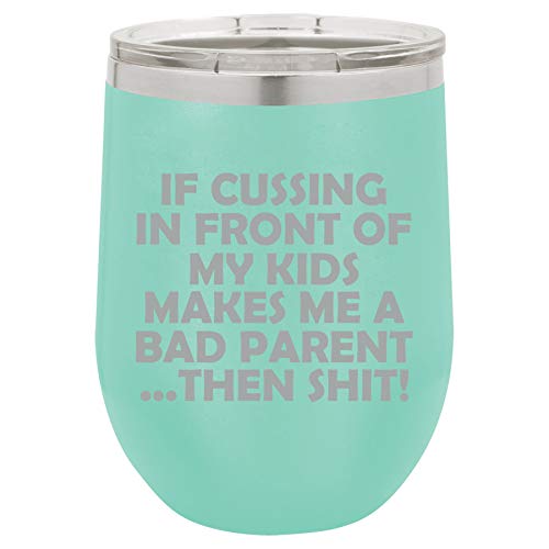 12 oz Double Wall Vacuum Insulated Stainless Steel Stemless Wine Tumbler Glass Coffee Travel Mug With Lid Funny Bad Parent Mom Mother Dad Father (Teal)