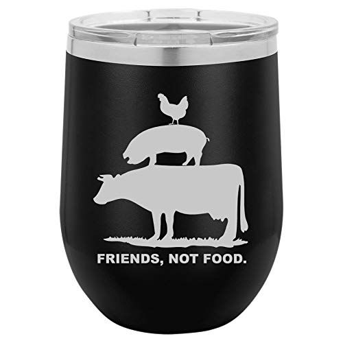 12 oz Double Wall Vacuum Insulated Stainless Steel Stemless Wine Tumbler Glass Coffee Travel Mug With Lid Friends, Not Food Vegan Farm Animal Rights (Black)