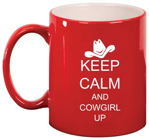 Keep Calm and Cowgirl Up with Hat Ceramic Coffee Tea Mug Cup Red