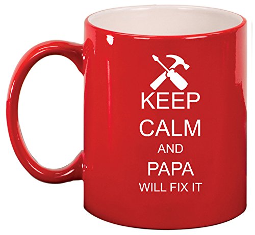 Ceramic Coffee Tea Mug Cup Keep Calm and Papa Will Fix It (Red)