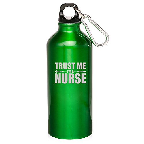 20oz Aluminum Sports Water Bottle Caribiner Clip Trust Me I'm A Nurse (Green)