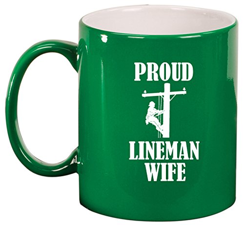 Ceramic Coffee Tea Mug Cup Proud Lineman Wife (Green)