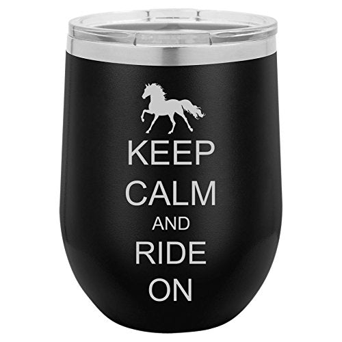 12 oz Double Wall Vacuum Insulated Stainless Steel Stemless Wine Tumbler Glass Coffee Travel Mug With Lid Keep Calm And Ride On Horse (Black)