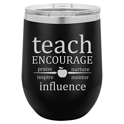12 oz Double Wall Vacuum Insulated Stainless Steel Stemless Wine Tumbler Glass Coffee Travel Mug With Lid Teach Encourage Influence Teacher (Black)