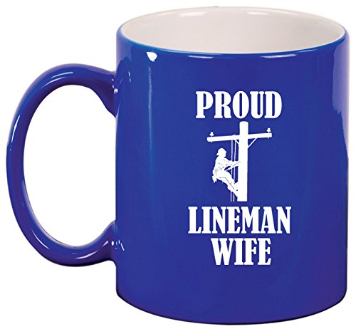 Ceramic Coffee Tea Mug Cup Proud Lineman Wife (Blue)