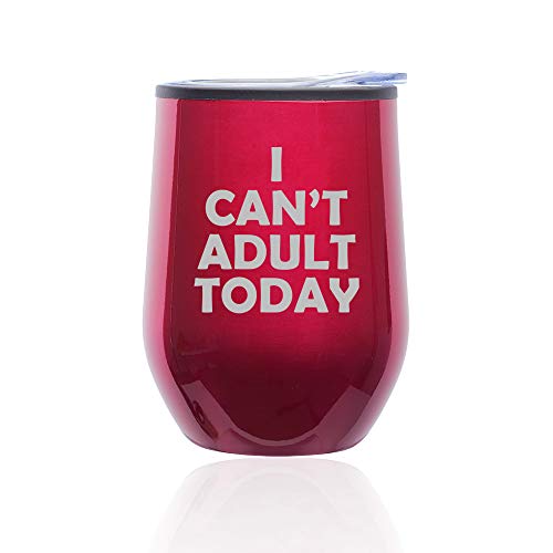 Stemless Wine Tumbler Coffee Travel Mug Glass With Lid I Can't Adult Today (Fuchsia)