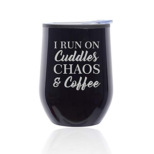 Stemless Wine Tumbler Coffee Travel Mug Glass With Lid I Run On Cuddles Chaos & Coffee (Midnight Black)