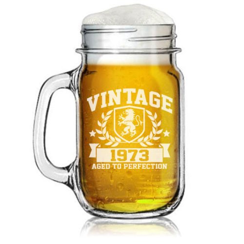 16oz Mason Jar Glass Mug w/ Handle Vintage Aged To Perfection 1973 45th Birthday