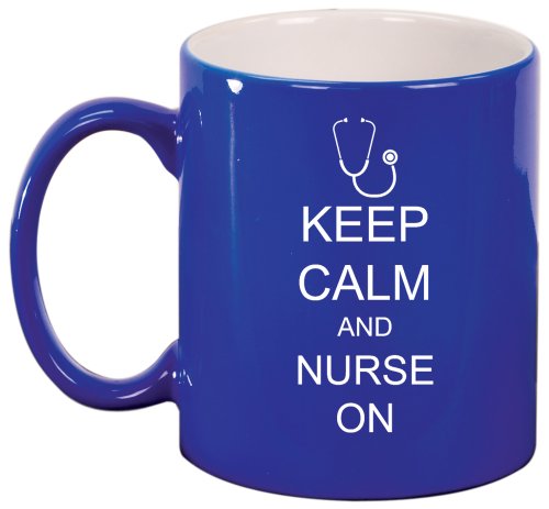 Keep Calm and Nurse On Stethoscope Ceramic Coffee Tea Mug Cup Blue