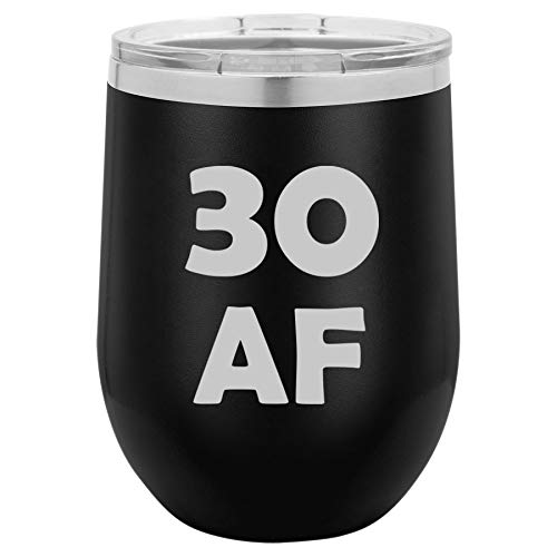 12 oz Double Wall Vacuum Insulated Stainless Steel Stemless Wine Tumbler Glass Coffee Travel Mug With Lid 30 AF 30th Birthday Funny (Black)