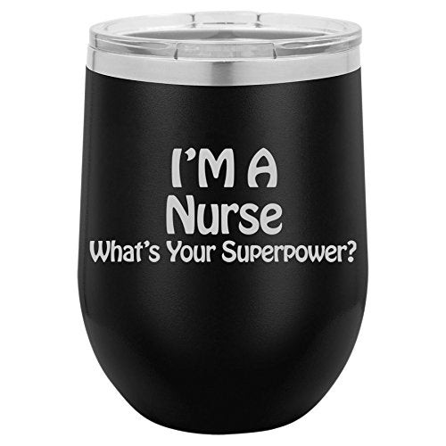 12 oz Double Wall Vacuum Insulated Stainless Steel Stemless Wine Tumbler Glass Coffee Travel Mug With Lid Nurse Super Power (Black)