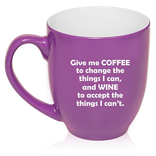 16 oz Large Bistro Mug Ceramic Coffee Tea Glass Cup Give Me Coffee To Change The Things I Can And Wine To Accept The Things I Can't (Purple)