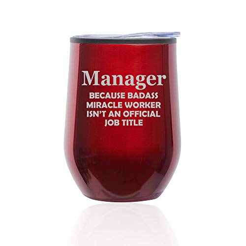 Stemless Wine Tumbler Coffee Travel Mug Glass With Lid Manager Miracle Worker Job Title Funny (Red)