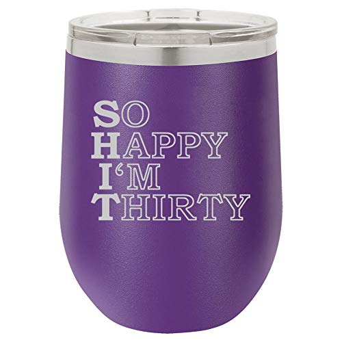 12 oz Double Wall Vacuum Insulated Stainless Steel Stemless Wine Tumbler Glass Coffee Travel Mug With Lid So Happy I'm Thirty 30th Birthday Funny (Purple)