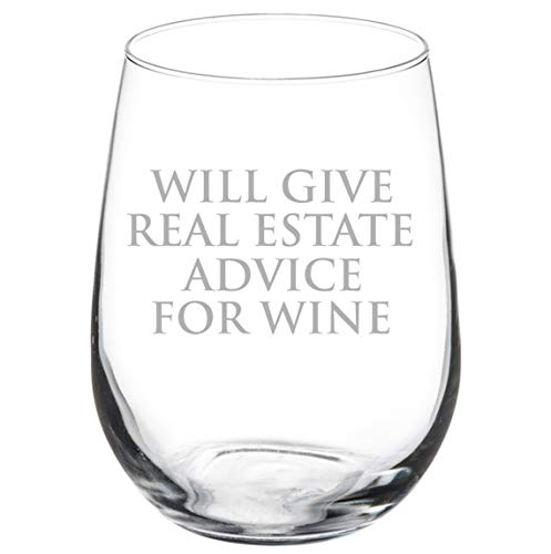 Wine Glass Goblet Will Give Real Estate Advice For Wine Funny Realtor Real Estate Agent Broker (17 oz Stemless)