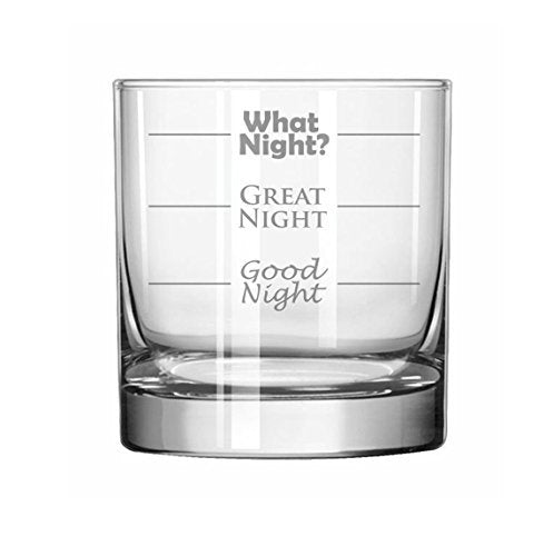 11 oz Rocks Whiskey Highball Glass Funny Good Night Great Night What Night,MIP