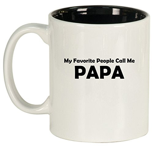 Ceramic Coffee Tea Mug Cup My Favorite People Call Me Papa (White)
