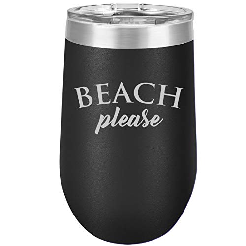 16 oz Double Wall Vacuum Insulated Stainless Steel Stemless Wine Tumbler Glass Coffee Travel Mug With Lid Beach Please (Black)
